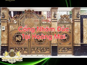 Cổng Nhôm Đúc Tại Hoàng Mai