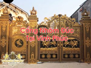 Cổng Nhôm Đúc Tại Vĩnh Phúc